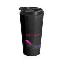Load image into Gallery viewer, Manifest Stainless Steel Travel Mug